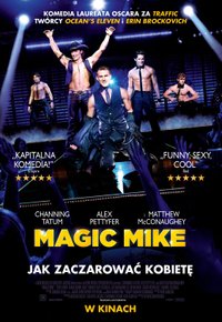 Plakat Filmu Magic Mike (2012)